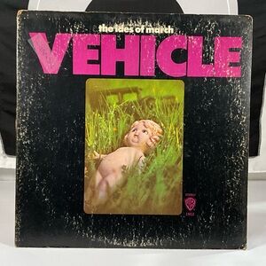 The Ides Of March – Vehicle LP 1970 Warner Bros  WS1863